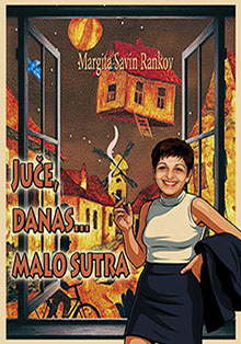 juce, danas...malo sutra